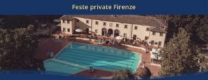 Feste private Pavoniere Firenze